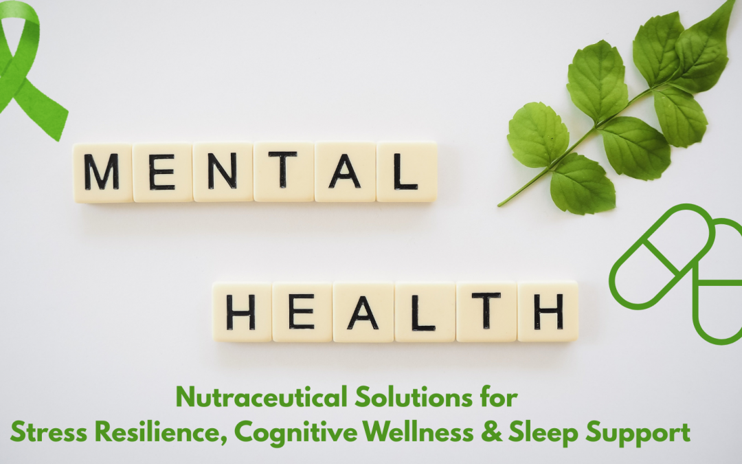 Mental Health Awareness Month 2026: Why Stress, Mood, and Cognitive Support Supplements Continue to Gain Momentum